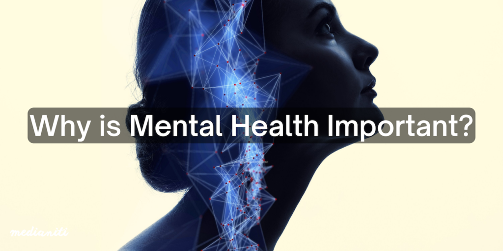 Why Is Mental Health Important