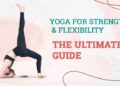Yoga for arthritis: flexibility and strength